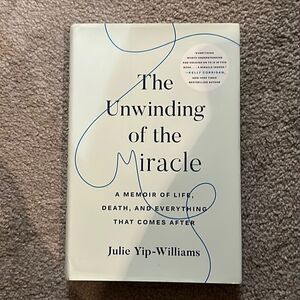 “The Unwinding of the Miracle” by Julie Yip-Williams